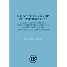 La constitucionalización del derecho en Chile